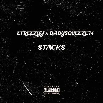 Stacks by Efreezyy