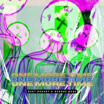 One More Time by Beat Bakery