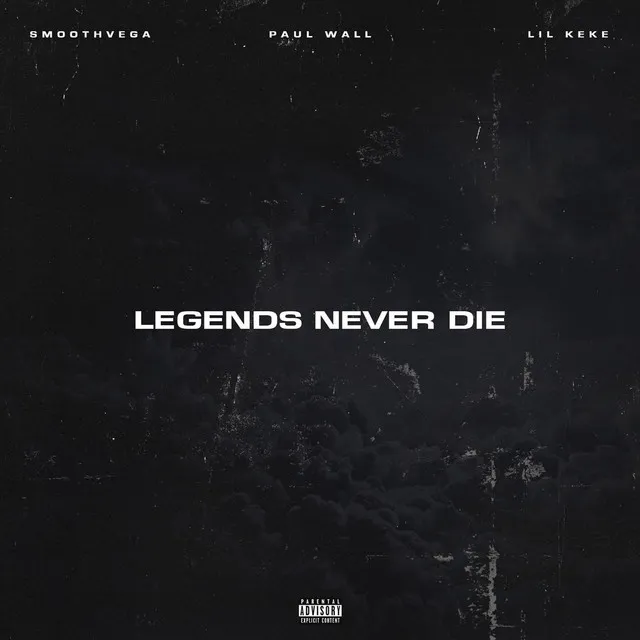 Legends Never Die