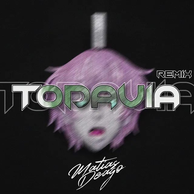 Todavia (DJ Mix)