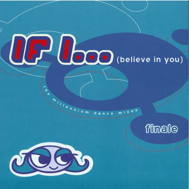 If I (Believe In You)