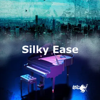 Silky Ease by Jazz for Study