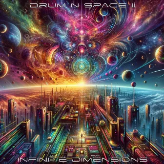 Drum N Space II by Infinite Dimensions