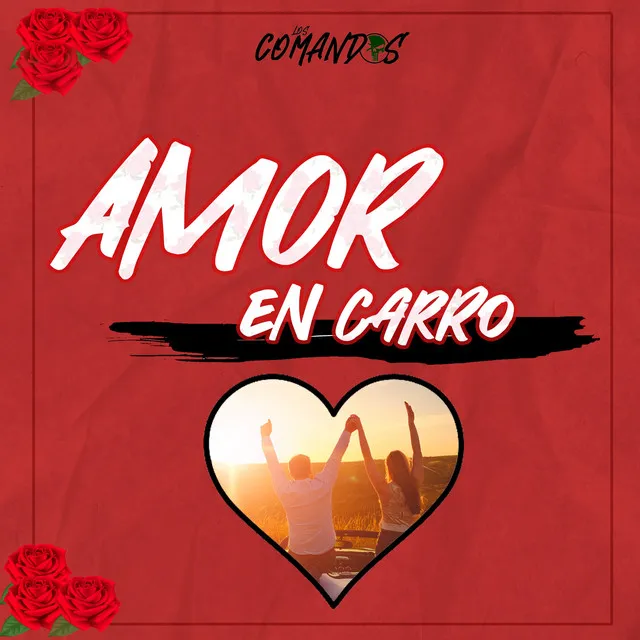 Amor en Carro - En Vivo