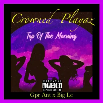 Top Of The Morning by GPR-ANT