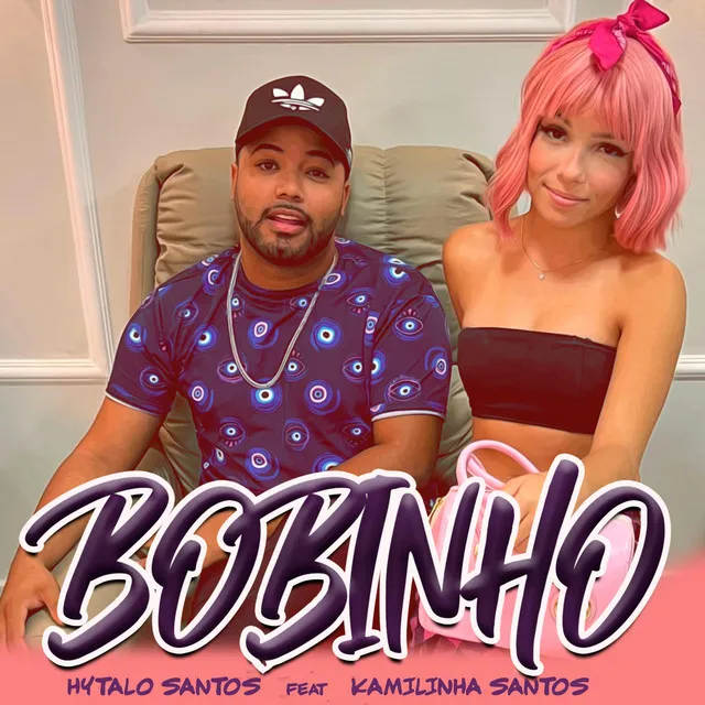 Bobinho (feat. Kamylinha Santos)