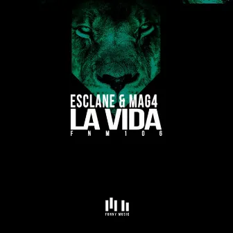 La Vida by Esclane