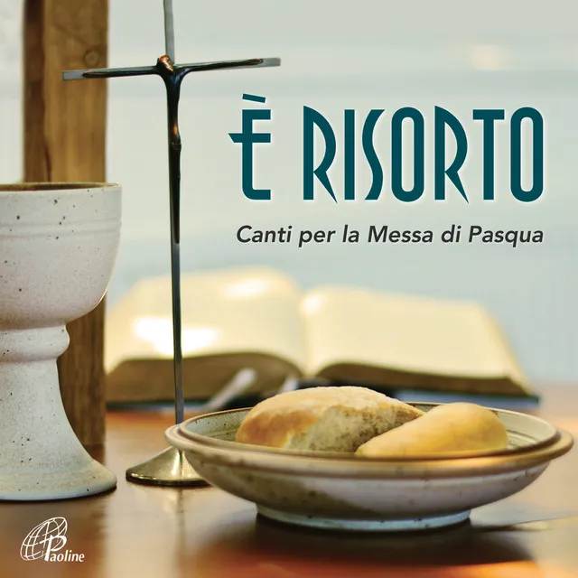 E' risorto (Canti per la Messa di Pasqua)