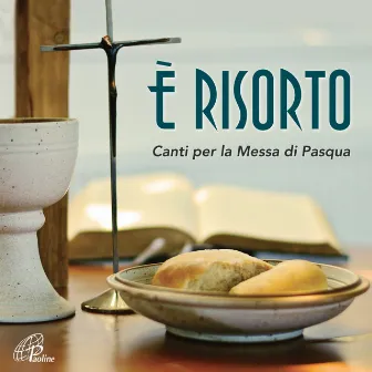 E' risorto (Canti per la Messa di Pasqua) by Emiliano Branda