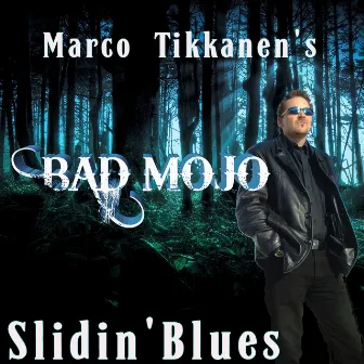 Slidin' Blues by Bad Mojo