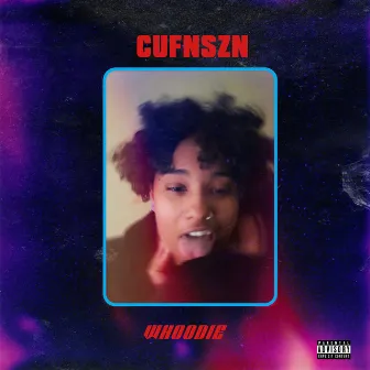 Cufnszn by Whoodie