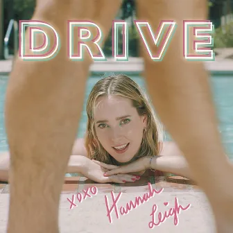 Drive by Hannah Leigh