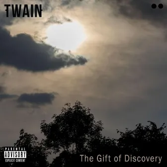 The Gift of Discovery by Twain