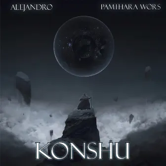 KONSHU (Versión extendida) by Pamthara Wors