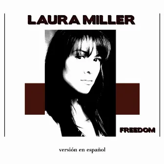 Freedom by Laura Miller