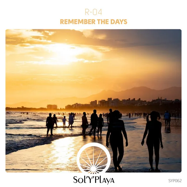 Remember the Days - Original Mix