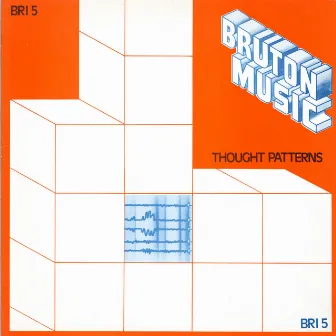 Bruton BRI5: Thought Patterns by Clive Redvers Hicks