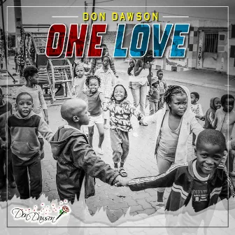 One Love - Radio Edit by Don Dawson