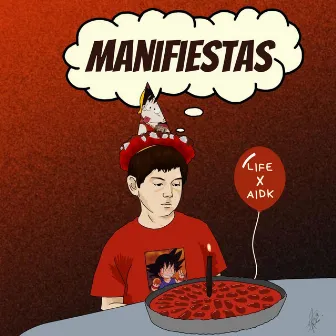 MANIFIESTAS by Life Kian