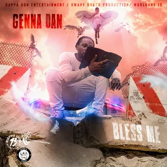 Bless Me by Genna Dan