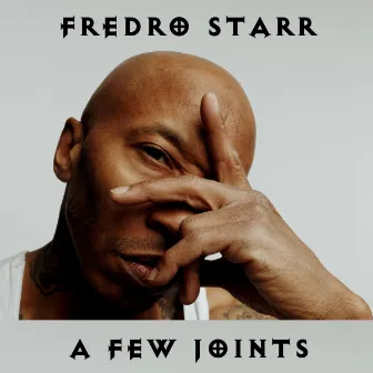 A Few Joints by Fredro Starr