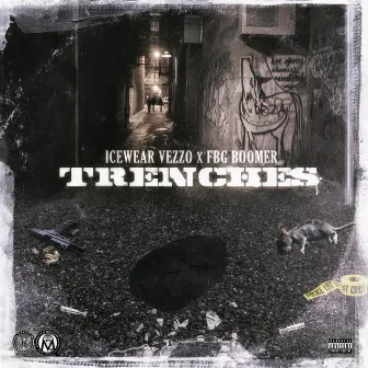 Trenches by FBG Boomer