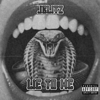 Lie to Me by J Blitz