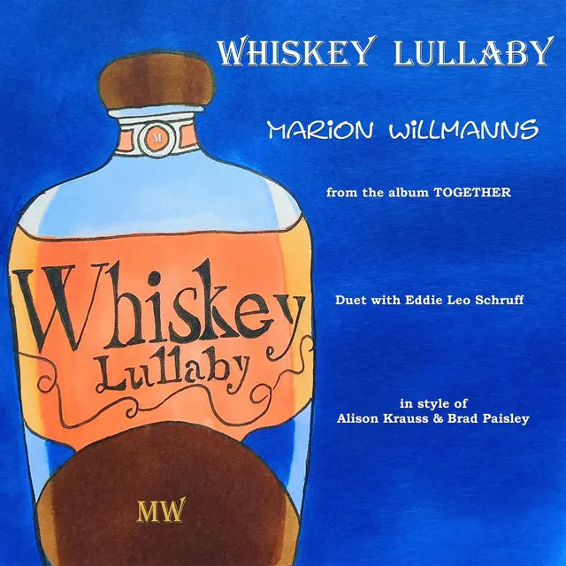 Whiskey Lullaby - Cover Version