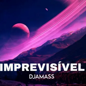 Imprevisível by Djamass