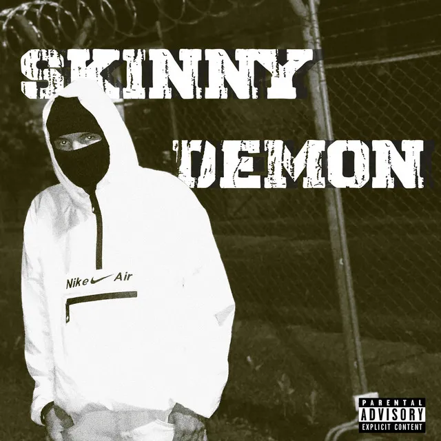 Skinny Demon