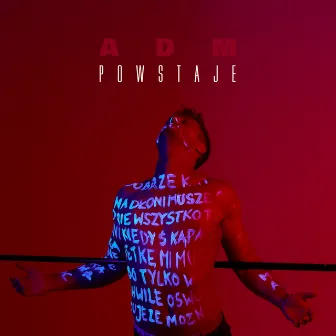 POWSTAJE by ADM