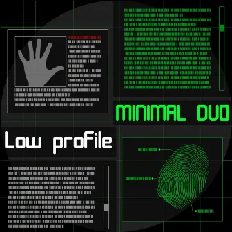 Low Profile by Minimal Duo