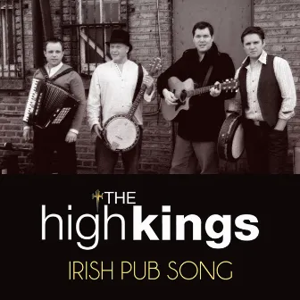 Irish Pub Song by The High Kings