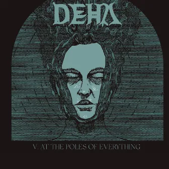 A Fleur de Peau - V - At The Poles of Everything by Déhà