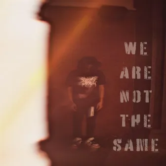 We Are Not The Same by Lyfe