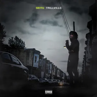 Trillville by Seitu