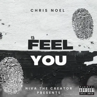 Feel You by Chris Noel