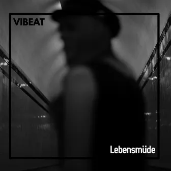 Lebensmüde by Vibeat