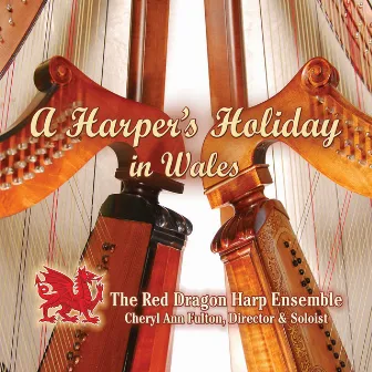 A Harper's Holiday in Wales by Cheryl Ann Fulton