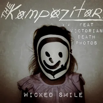 Wicked Smile by The Kompozitor