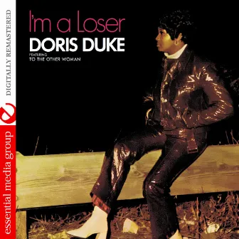 I'm a Loser (Digitally Remastered) by Doris Duke