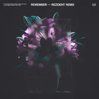 Remember (Remix) by Rezident