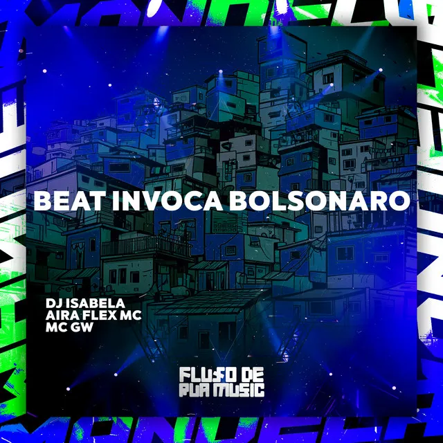 Beat Invoca Bolsonaro