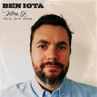 Letting Go by Ben Iota