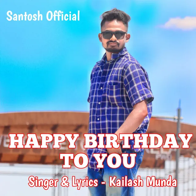 Happy Birthday To You (Nagpuri Song)