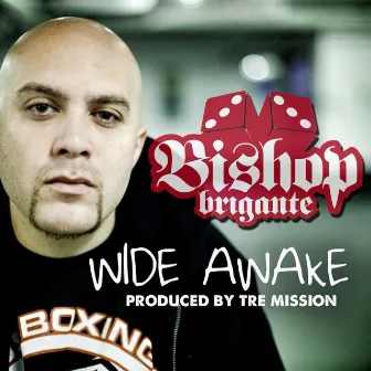 Wide Awake by Bishop Brigante