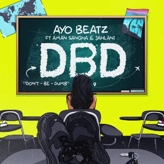 DBD (feat. Aman Sangha & Jahlani) by Ayo Beatz