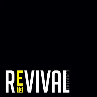 Revival by Educator