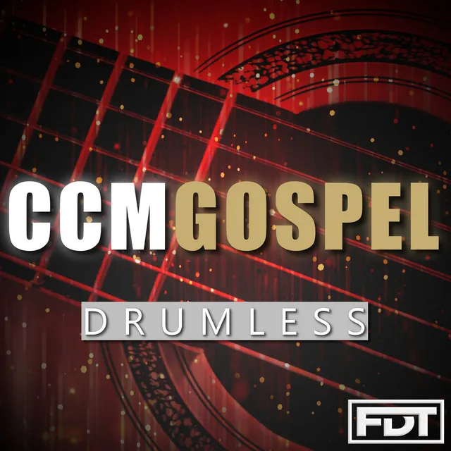 Ccm Gospel - Drumless