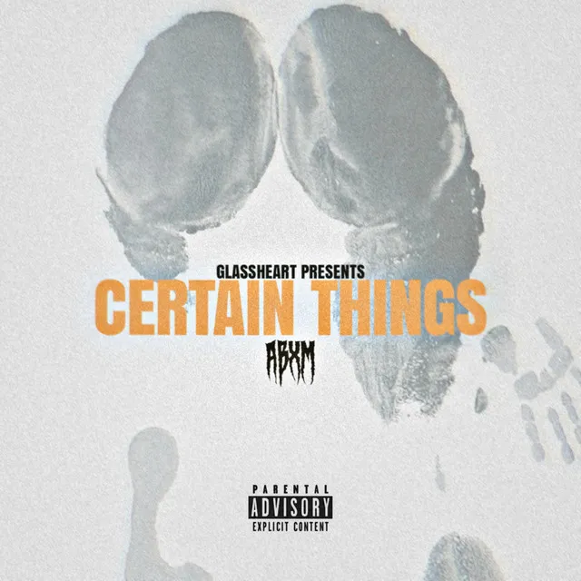 CERTAIN THINGS